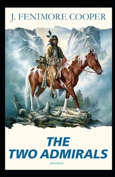 Paperback The Two Admirals Annotated Book