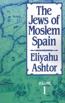 Paperback The Jews of Moslem Spain, Volume 1: Volume 1 Book