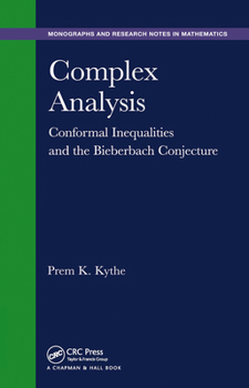 Paperback Complex Analysis: Conformal Inequalities and the Bieberbach Conjecture Book