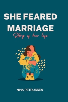 Paperback She Feared Marriage: Story of her life Book