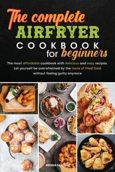 Paperback The Complete Air Fryer Cookbook for Beginners Book