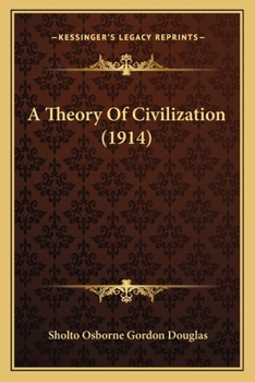 Paperback A Theory Of Civilization (1914) Book