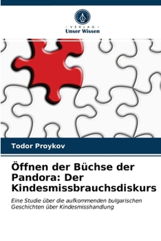 Paperback Öffnen der Büchse der Pandora: Der Kindesmissbrauchsdiskurs [German] Book