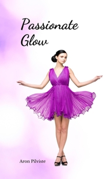 Passionate Glow