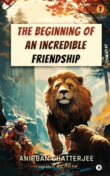 Paperback The Beginning of an Incredible Friendship Book