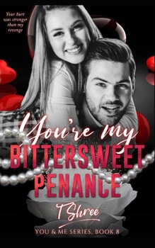 Paperback You're My Bittersweet Penance Book