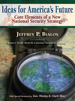 Paperback Ideas for America's Future: Core Elements of a New National Security Strategy Book