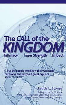 Paperback The Call of the Kingdom: Intimacy, Inner Strength, Impact Book