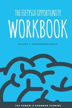 Paperback Fiftysix Opportunity Workbook: Volume 1: Entrepreneurship Book