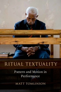 Paperback Ritual Textuality: Pattern and Motion in Performance Book