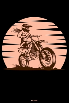 Notebook: Retro Motocross Journal Dirt Bike Composition Book Motorcycle Biker logbook Birthday gift