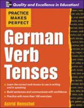 Paperback Practice Makes Perfect: German Verb Tenses Book