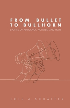 Paperback From Bullet to Bullhorn Book