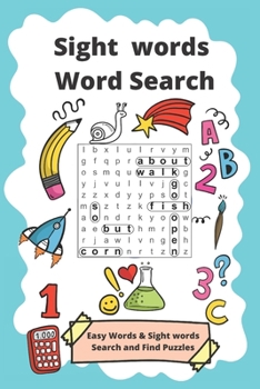 Paperback Sight Words Word Search: Easy words and Sight words puzzles for kids (Age 6-8) Book