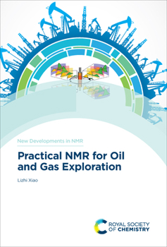 Hardcover Practical NMR for Oil and Gas Exploration Book