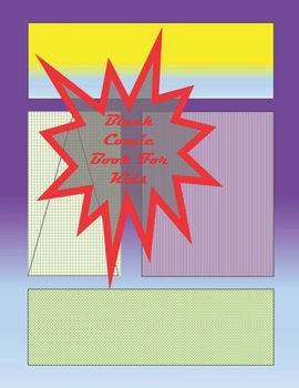 Blank Comic Book-Comic Sketch Book: Create your own comic book with this Blank Comic Book for kids, adults, students, teens and artists, Comic Design ... 8.5" x 11" large, big Blank Comic Book
