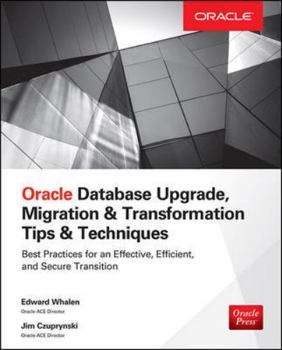 Paperback Oracle Database Upgrade, Migration & Transformation Tips & Techniques Book