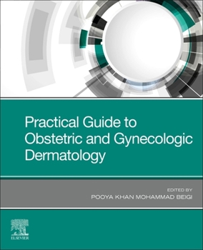 Paperback Practical Guide to Obstetric and Gynecologic Dermatology Book