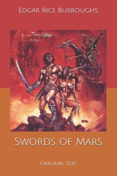 Swords of Mars - Book #8 of the Barsoom