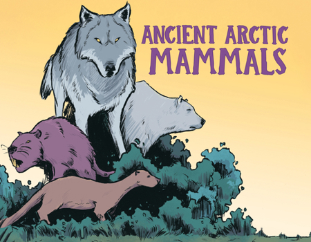 Paperback Ancient Arctic Mammals: English Edition Book