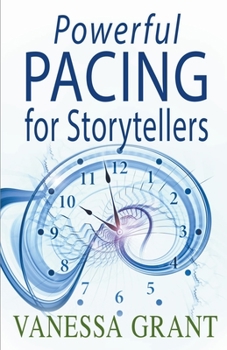 Paperback Powerful Pacing for Storytellers Book