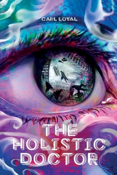 Paperback The Holistic Doctor Book