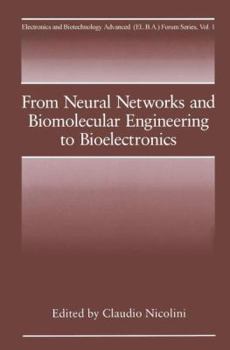 Paperback From Neural Networks and Biomolecular Engineering to Bioelectronics Book