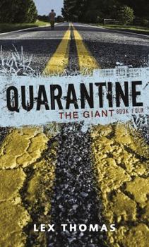 The Giant - Book #4 of the Quarantine