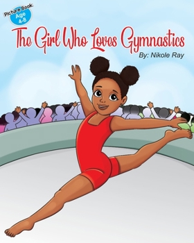 Paperback The Girl Who Loves Gymnastics Book