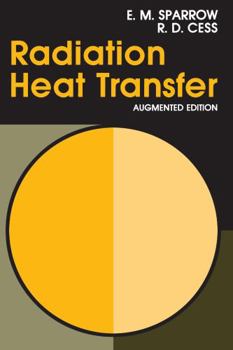 Paperback Radiation Heat Transfer, Augmented Edition Book