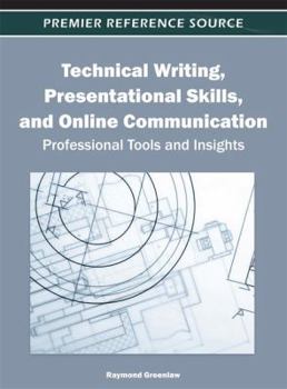 Hardcover Technical Writing, Presentational Skills, and Online Communication: Professional Tools and Insights Book