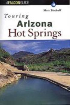 Paperback Touring Arizona Hot Springs Book