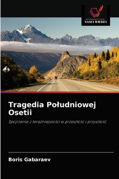 Paperback Tragedia Poludniowej Osetii [Polish] Book