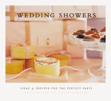 Paperback Wedding Showers: Ideas and Recipes for the Perfect Party Book