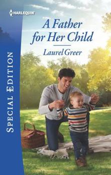 Mass Market Paperback A Father for Her Child Book