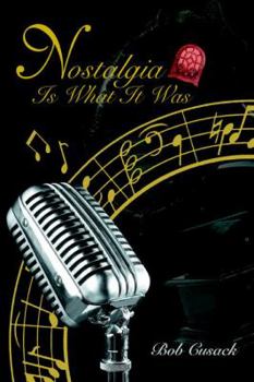 Paperback Nostalgia Is What It Was Book