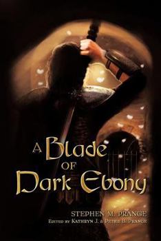 Paperback A Blade of Dark Ebony Book