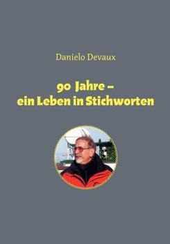 Paperback 90 Jahre - ein Leben in Stichworten [German] Book