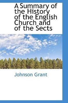 Paperback A Summary of the History of the English Church and of the Sects Book