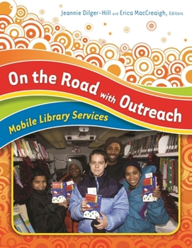 Paperback On the Road with Outreach: Mobile Library Services Book