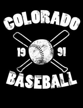 Colorado Baseball: Vintage and Distressed Colorado Baseball Notebook for Baseball Lovers