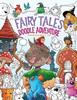 Fairy Tales Doodle Adventure: A Beautiful Coloring Book for Adults, Boys and Girls