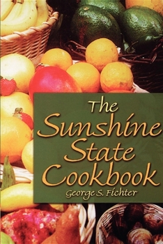 Paperback The Sunshine State Cookbook Book