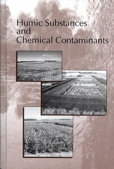 Misc. Humic Substances and Chemical Contaminants Book