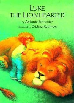 Hardcover Luke the Lionhearted Book