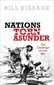 Hardcover Nations Torn Asunder: The Challenge of Civil War Book