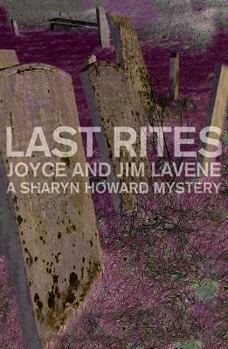 Last Rites - Book #9 of the Sharyn Howard Mystery