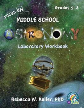 Paperback Focus On Middle School Astronomy Laboratory Workbook Book