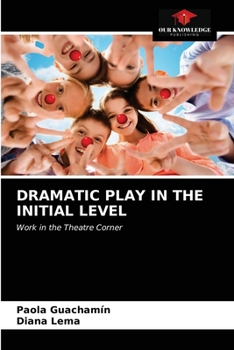 Paperback Dramatic Play in the Initial Level Book