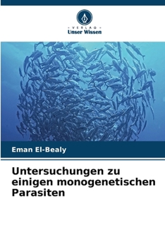 Paperback Untersuchungen zu einigen monogenetischen Parasiten (German Edition) [German] Book